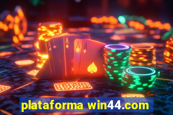 plataforma win44.com